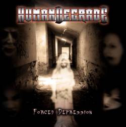 Human Degrade : Forced Depression